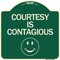 Signmission Courtesy Is Contagious Heavy-Gauge Aluminum Architectural Sign, 18" x 18", G-1818-24232 A-DES-G-1818-24232 - alternate 1
